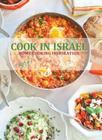 Cook in Israel: Home Cooking Inspiration Cover Image