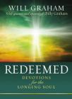 Redeemed: Devotions for the Longing Soul By Will Graham Cover Image