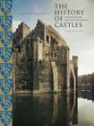 History of Castles, New and Revised By Christopher Gravett Cover Image