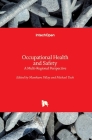 Occupational Health and Safety: A Multi-Regional Perspective By Manikam Pillay (Editor), Michael Tuck (Editor) Cover Image