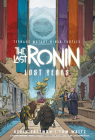 Teenage Mutant Ninja Turtles: The Last Ronin--Lost Years By Kevin Eastman, Tom Waltz, Ben Bishop (Illustrator), S.L. Gallant (Illustrator) Cover Image