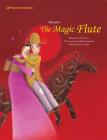Mozart's the Magic Flute (Music Storybooks) By Mi-Ok Lee, Edmee Cannard (Illustrator) Cover Image