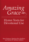 Amazing Grace (Hymn Texts for Devotional Use) Cover Image