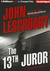 The 13th Juror (Dismas Hardy #4) By John Lescroart, David Colacci (Read by) Cover Image
