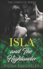 Isla And The Highlander Complete Collection: Scottish Medieval Highland Romance By Fiona Knightley Cover Image