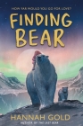 Finding Bear By Hannah Gold Cover Image