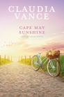 Cape May Sunshine (Cape May Book 11) By Claudia Vance Cover Image