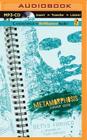 Metamorphosis: Junior Year By Betsy Franco, James Franco (Read by), David Franco (Read by) Cover Image