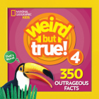 Weird But True 4: Expanded Edition By National Kids Cover Image