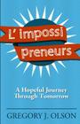 L' impossi preneurs: A Hopeful Journey Through Tomorrow Cover Image