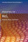 Mos2: Materials, Physics, and Devices (Lecture Notes in Nanoscale Science and Technology #21) By Zhiming M. Wang (Editor) Cover Image