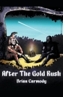 After The Gold Rush Cover Image