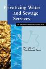 Privatizing Water & Sewage Services By Yue-Cheong Chan, Pun-Lee Lam Cover Image