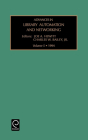 Advances in Library Automation and Networking By Charles W. Bailey (Editor), Joe A. Hewitt (Editor) Cover Image
