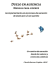 Duelo en Ausencia - Manual de Lideres By Claudia Bermeo-Grajales Cover Image