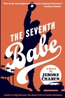The Seventh Babe: A Novel by Jerome Charyn By Jerom Charyn Cover Image