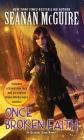 Once Broken Faith (October Daye #10) By Seanan McGuire Cover Image