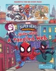 Marvel's Super Hero Adventures Spider-Man: A Tangled Web (Magnetic Hardcover) By Derek Laufman (Illustrator), Megan Roth Cover Image