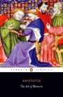 The Art of Rhetoric By Aristotle, Hugh Lawson-Tancred (Translated by), Hugh Lawson-Tancred (Introduction by), Hugh Lawson-Tancred (Notes by) Cover Image