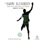 Booked By Kwame Alexander, Kwame Alexander (Read by) Cover Image