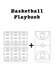 Basketball Court Notebook/Sketchbook for Basketball Coaches! 100 Pages to draw ideas for plays.: Small multiples + one large Size FIBA Basketball Cour Cover Image