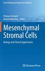 Mesenchymal Stromal Cells: Biology and Clinical Applications (Stem Cell Biology and Regenerative Medicine) By Peiman Hematti (Editor), Armand Keating (Editor) Cover Image