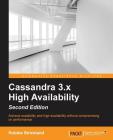 Cassandra 3.x High Availability - Second Edition By Robert Strickland Cover Image