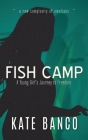 Fish Camp: A Young Girl's Journey to Freedom Cover Image