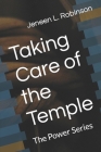 Taking Care of the Temple: The Power Series Cover Image