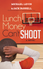 Lunch Money Can't Shoot Cover Image