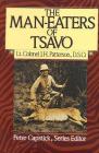 The Man-Eaters of Tsavo By J. H. Patterson, Peter Hathaway Capstick (Editor) Cover Image