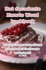 Het decadente Zwarte Woud kookboek By Zoe Ward Cover Image