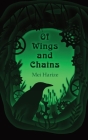 Of Wings and Chains By Mei Harize Cover Image