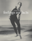 Feelings Are Facts: A Life (Writing Art) Cover Image
