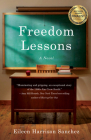 Freedom Lessons By Eileen Harrison Sanchez Cover Image