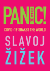 Pandemic!: Covid-19 Shakes the World By Slavoj Â&#142;iâ&#158;ek Cover Image