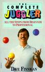 The Complete Juggler: All the Steps from Beginner to Professional Cover Image