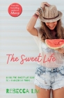 The Sweet Life Cover Image