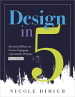 Design in Five: Essential Phases to Create Engaging Assessment Practice, Second Edition (Make Assessments More Relevant, Meaningful, a Cover Image