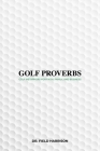 Golf Proverbs By Dr. Field Harrison Cover Image