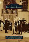 Bay Area Radio (Images of America) Cover Image