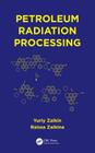 Petroleum Radiation Processing Cover Image