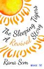 The Sleeping Tigers: A Revival Story Cover Image
