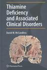 Thiamine Deficiency and Associated Clinical Disorders (Contemporary Clinical Neuroscience) Cover Image