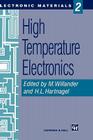 High Temperature Electronics (Electronic Materials #2) Cover Image