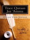 Trace Quraan Juz 'Amma By Qylah Umm Jannah Cover Image
