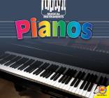 Pianos (Musical Instruments) By Cynthia Amoroso, Robert B. Noyed (With) Cover Image