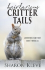 Hairlarious Critter Tails By Sharon Kleve Cover Image