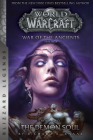 Warcraft: War of the Ancients Book Two: The Demon Soul By Richard A. Knaak Cover Image