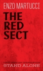 The Red Sect By Enzo Martucci, Kevin I. Slaughter (Editor) Cover Image
